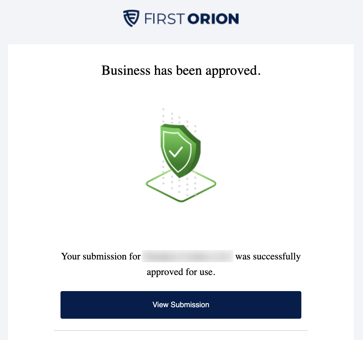 First Orion approval email confirming the business submission was approved